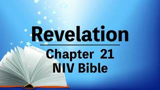 NIV Bible⎜Revelation 21⎜audio bible with text⎜有聲聖經英語⎜中英字幕⎜聆聽版⎜啟示錄第二十一章 中文翻譯請按 CC [upl. by Yednil]