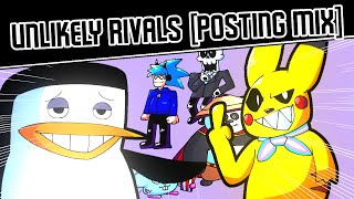 UNLIKELY RIVALS POSTING MIX [upl. by Jannel]