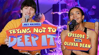 JOEY MAXWELL 〰️ TRYING NOT TO DEEP IT Feat OLIVIA DEAN 〰️ EPISODE 3 [upl. by Clive724]