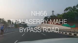 NH66 ThalaserryMahe Bypass Road Part 2 [upl. by Nelak]