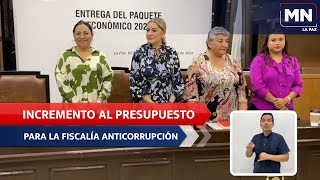 LaPaz PaqueteEconómico Incremento en el presupuesto de la Fiscalía Estatal Anticorrupción [upl. by Nhguaved]