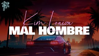 kim loaiza  mal hombre letralyrics [upl. by Hartzell]