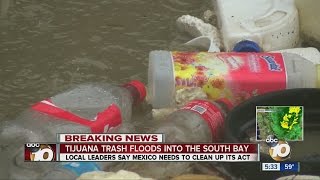 Tijuana trash floods into the South Bay [upl. by Ecnarwal]