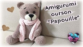 Ourson quotPapouillequot amigurumi crochet by Lidia Crochet Tricot osito Amigurumi [upl. by Ylra885]