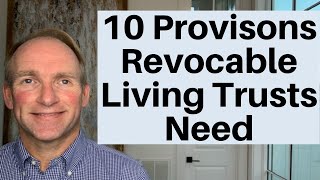 10 Provisions Every Revocable Living Trust Should Have [upl. by Kihtrak]