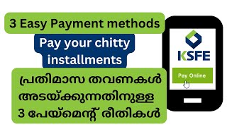 ksfe ksfe online payment 2023  how to pay ksfe chitty online in malayalam  3 പേയ്മെന്റ് രീതികൾ [upl. by Gebhardt167]