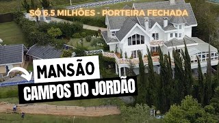 MAGNÍFICA MANSÃO À VENDA NO ALTO DO CAPIVARI EM CAMPOS DO JORDÃO SP [upl. by Htaeh]