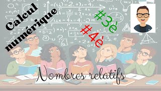 Calcul numérique  Nombres relatifs [upl. by Anrev]