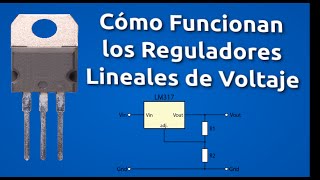 Cómo Funcionan los Reguladores Lineales de Voltaje [upl. by Phalan857]