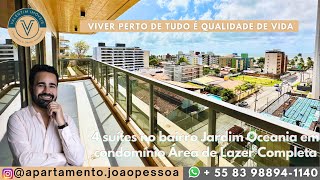 Apartamento no Jardim Oceania em João Pessoa com 4 suítes pertinho do mar e tudo que você precisa [upl. by Eob883]