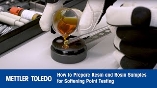 How to Prepare Resin and Rosin Samples for Softening Point Testing [upl. by Estevan]