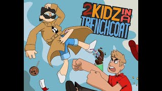 2Kidz in a Trenchcoat  Reveal Trailer [upl. by Weig]