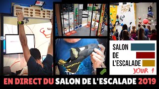 🔴 Direct du Salon de lEscalade  Jour 1 [upl. by Forelli]