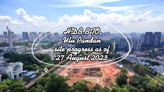 🏗️ ❲27 Aug 2023❳ HDB BTO Ulu Pandan Banks  Glades site progress [upl. by Tinya194]