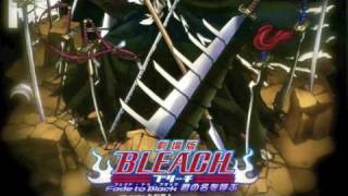 STAND UP BE STRONG Complete Version  BLEACH Movie 3 Fade To Black OST [upl. by Derek]