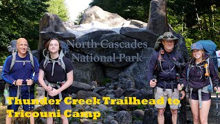 North Cascades National Park Thunder Creek Trailhead to Tricouni Camp [upl. by Best]