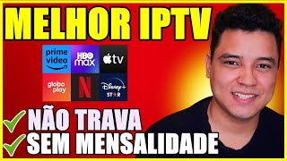 MELHOR IPTV  MELHOR IPTV EM 2024 TESTADO E APROVADO A MELHOR IPTV DO MERCADO EM 2024 [upl. by Ailliw88]