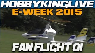 HobbyKing Live  EWeek 2015  Fan Flight 01 [upl. by Ahtel]