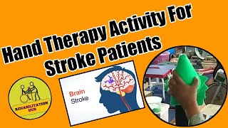 Hand Therapy Activity For Stroke Patients  Gross motor activities [upl. by Lered]