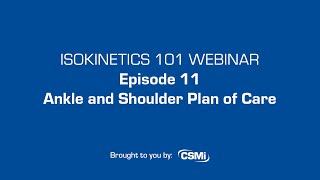 Isokinetics 101 Webinar Series Episode 11 Ankle and Shoulder Pathologies [upl. by Enyawal850]