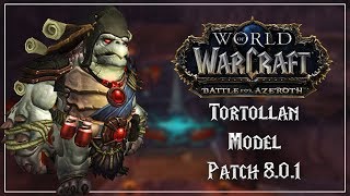 Tortollan Models  Zandalar  Battle for Azeroth Patch 801 [upl. by Standford]