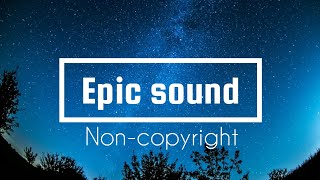 Noncopyright epic song for youtube videos  music video [upl. by Bresee30]