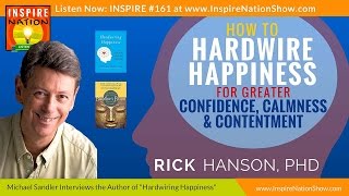 😀 How to Hardwire Your Brain for Happiness  Rick Hanson  quotBuddhas Brainquot  Positive Psychology [upl. by Swainson]