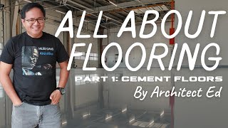 All About Flooring Part 1 Cement Floors [upl. by Erodroeht402]