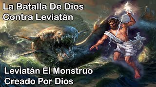 Leviatán El Monstruo Que Lucho Contra Dios [upl. by Critchfield]