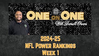 “202425 NFL Power Rankings Week 1” One On One wDarrell Owens 9524 [upl. by Quintessa810]