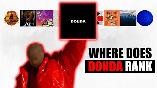 Where Does DONDA Rank in Kanye West’s Discography [upl. by Brnaba]