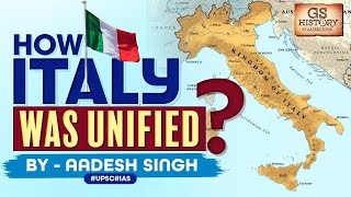 Unification of Italy  Role of Mazzini Cavour and Garibaldi  World History  UPSC  Aadesh Singh [upl. by Enileve146]