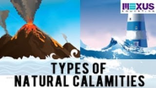 Types of Natural Calamities [upl. by Belak104]