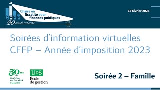 Soirées d’information virtuelles CFFP – Année d’imposition 2023  Famille [upl. by Nazay]