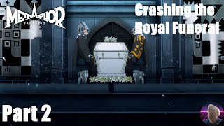 Crashing the Royal Funeral  Metaphor ReFantazio PC Part 2 [upl. by Ayala501]