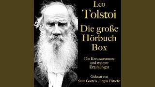 Leo Tolstoi Die Kreutzersonate 1 Kapitel 01 [upl. by Tnayrb]