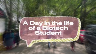 A Day in the Life of a Biotech Student  SRM Ramapuram [upl. by Nirat270]