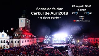 Cerbul de Aur 2019 Seara de folclor  partea a IIa TVR1 [upl. by Lari]