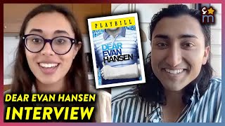 DEAR EVAN HANSEN Tour Interview with Nikhil Saboo amp Alaina Anderson [upl. by Tenaj]