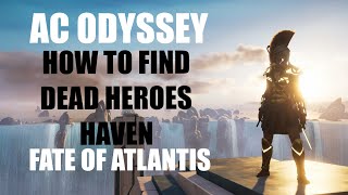 AC Odyssey  How to find Dead Heroes Haven keeper insight [upl. by Idelson536]