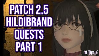 FFXIV 25 0498 Hildibrand Quests Part 1 Patch 25 [upl. by Llevert]