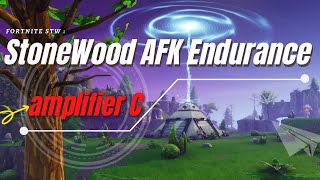 Fortnite STW Stonewood endurance build AFK  amplifier C West  Fortnite STW [upl. by Annehcu]