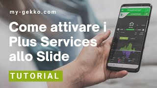 myGEKKO Plus Services  Come attivare sullo Slide [upl. by Vani815]