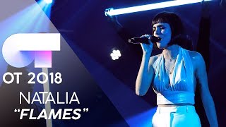 quotFLAMESquot  NATALIA  GALA 7  OT 2018 [upl. by Gnilrets]