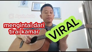 mengintai dari tirai kamarexist  cover by mumu ayahaufa8812 exist [upl. by Gunnar891]