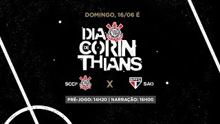 DIA DE CORINTHIANS  Corinthians x São Paulo  Brasileirão 2024 PRÉJOGO  AO VIVO [upl. by Yeknarf]