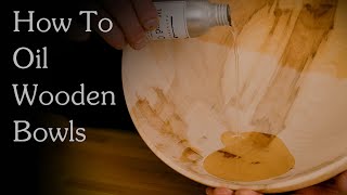 Earlywood Wood Bowl Oiling Tutorial [upl. by Ayekam]