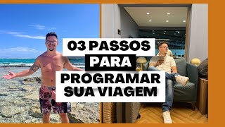 03 passos para programar a sua viagem [upl. by Eimile733]