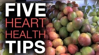 Top 5 Heart Health Tips [upl. by Sheryle]