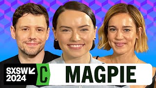 Magpie Interview Daisy Ridley Tom Bateman Shazad Latif Matilda Lutz and More  SXSW 2024 [upl. by Llednik352]